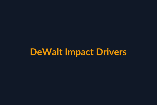 DeWalt Impact Drivers available at Raguveer Electric Talala